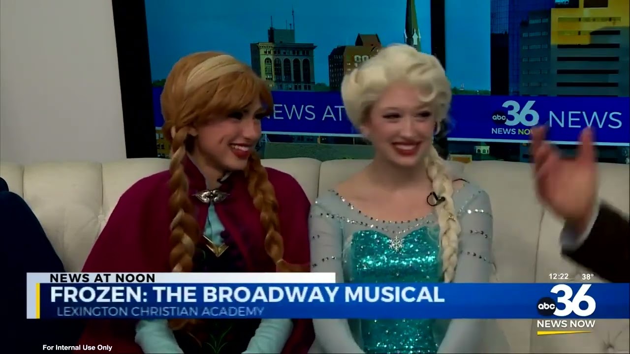 Lexington Christian Academy presents Frozen, The Broadway Musical on ABC36 News at Noon w/ Doug High