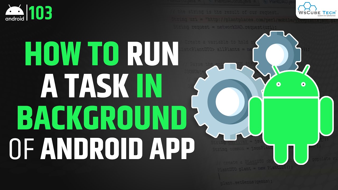 How to Run a Task in Background of Android App | Android Tutorial in Hindi