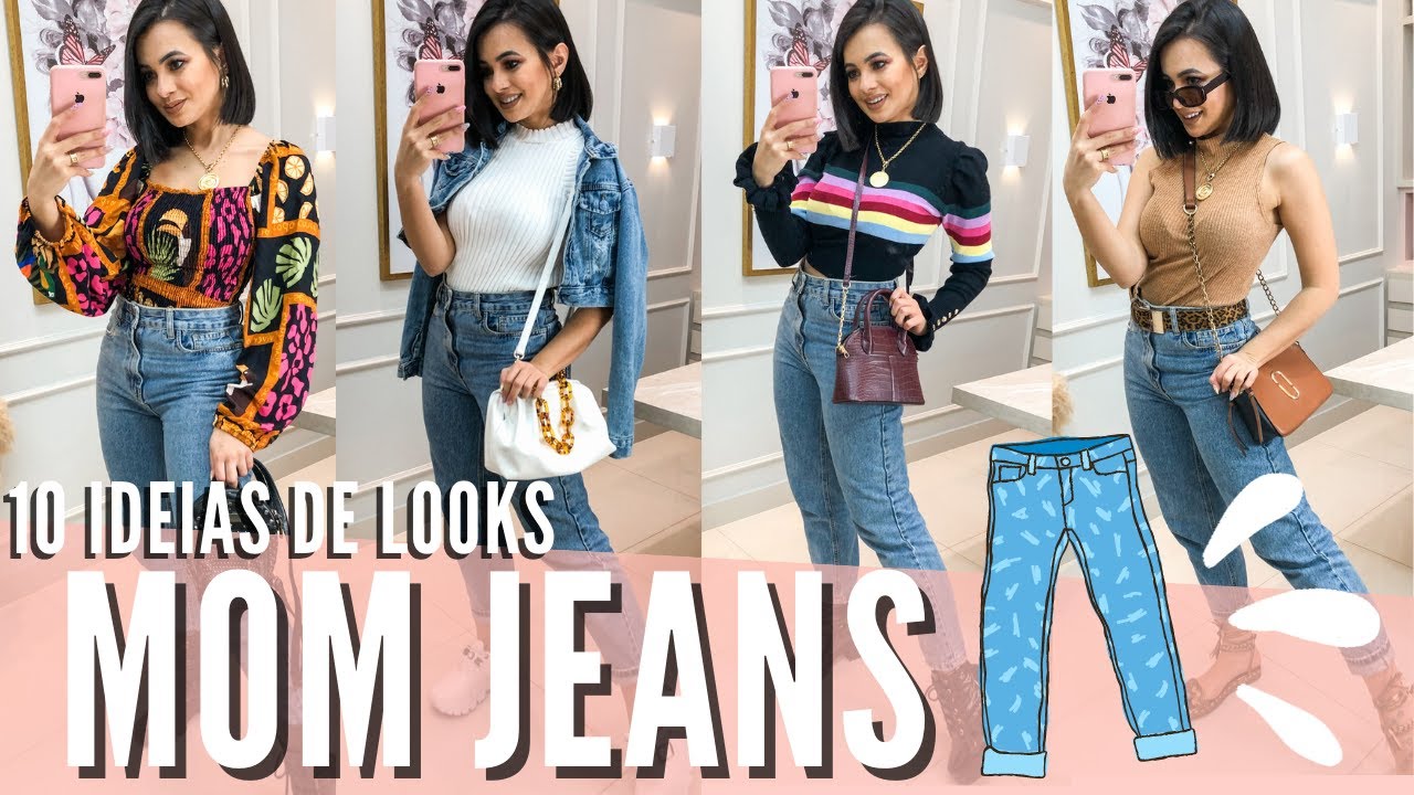 MOM JEANS, 10 ideias de looks com calça MOM JEANS, como usar mom jeans, look com mom jeans.