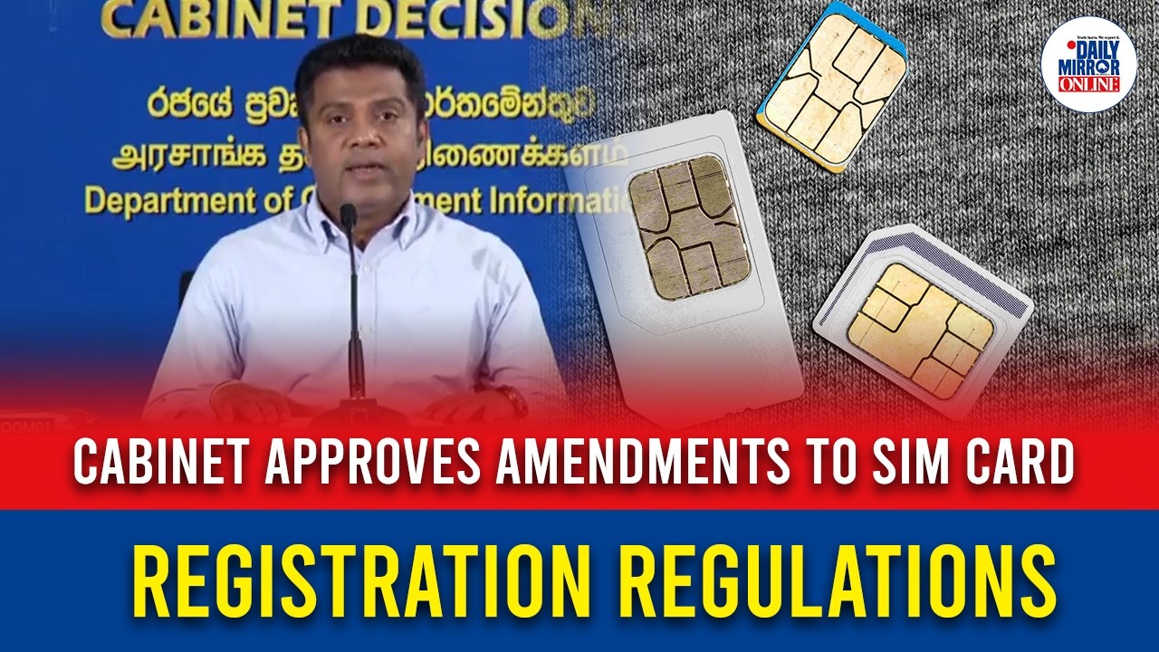 Cabinet approves amendments to SIM card registration regulations