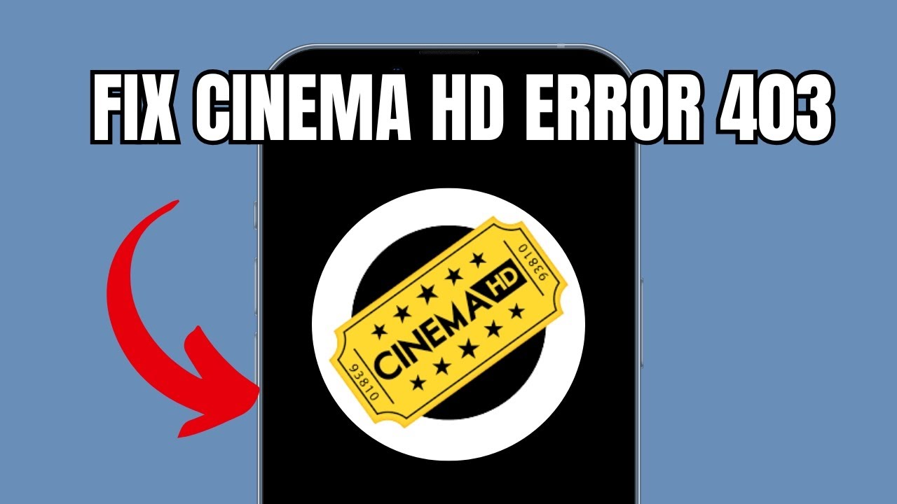 How To Fix Cinema HD Error 403 (Full Guide)