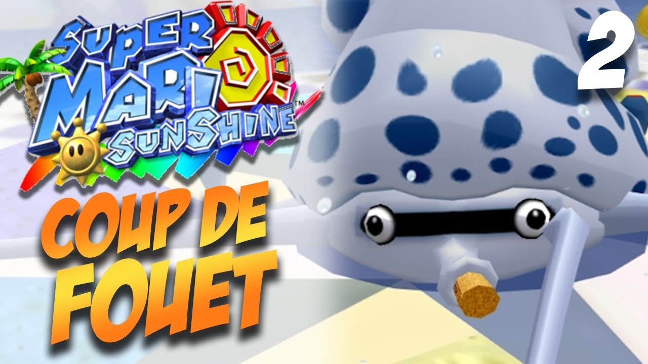 Poulpe qui fouette au Port Ricco #2 Let's Play Super Mario Sunshine FR