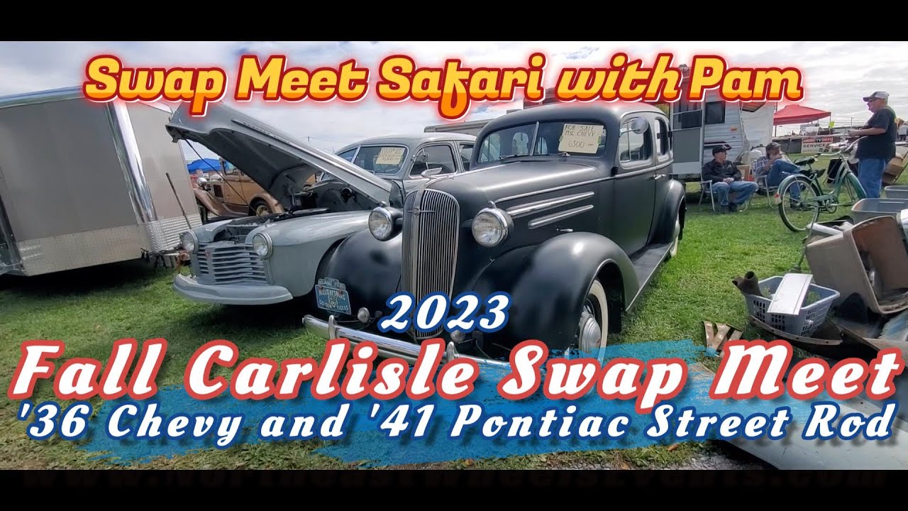 2023 Fall Carlisle Swap Meet Safari Video '36 Chevy and '41 Pontiac