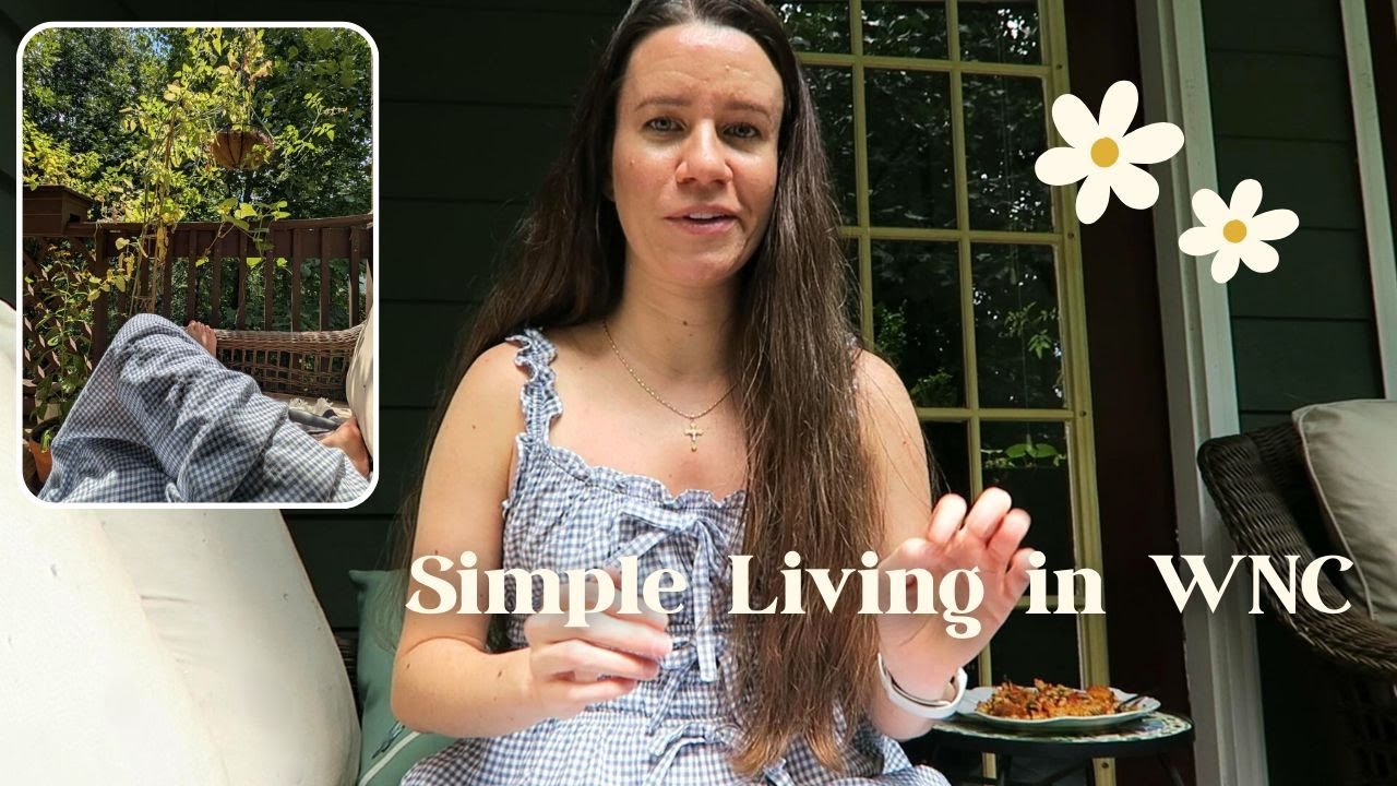 Simple Living in Western NC | Homemade Jam, Gardening & Life Updates