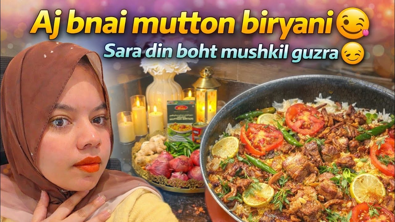 Aj Bnai Mutton Biryani 😋 | Sara Din Bohat Mushkil Guzra 😞 | Daily Vlog