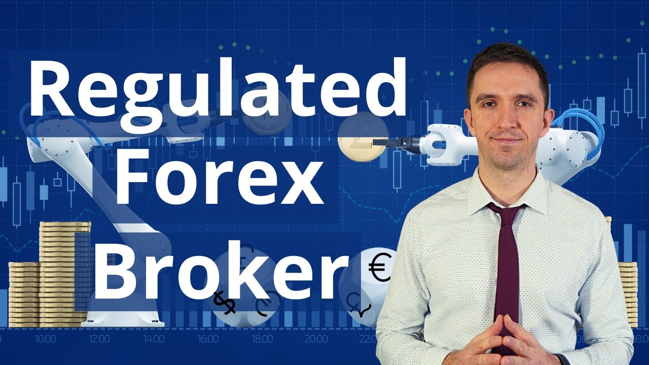 How to Choose a Regulated Forex Broker?