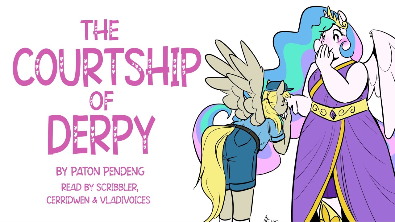Pony Tales [MLP Fanfic Reading] 'The Courtship of Derpy' by Paton Pendeng (Romance - Celestia/Derpy)