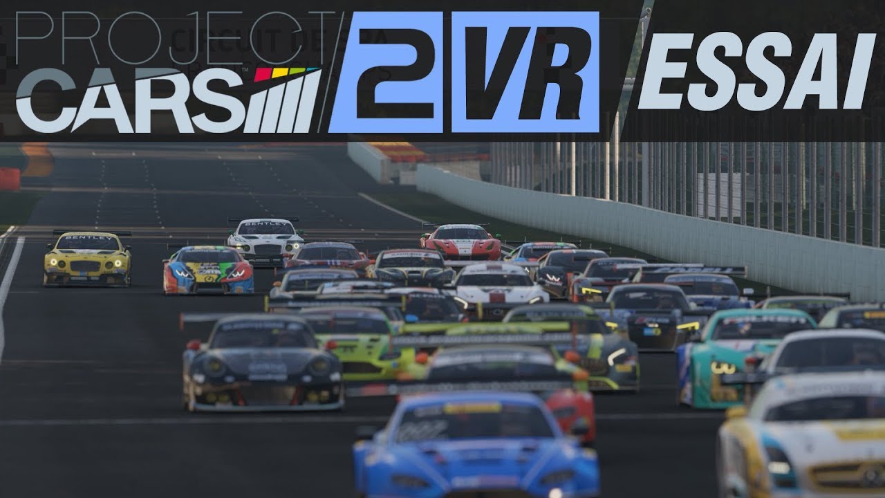 PROJECT CARS 2: TESTE ET APPROUVE ? (ESSAI VR et FR)