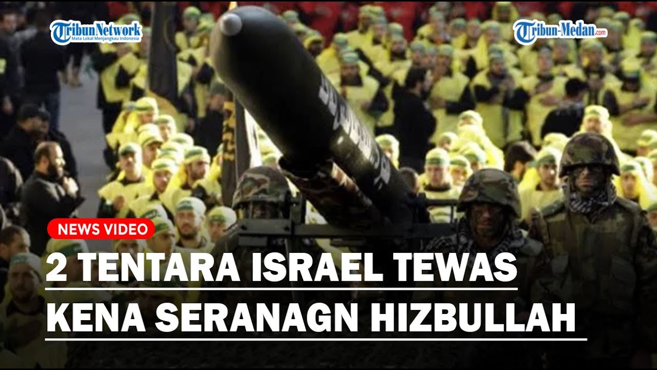 PASUKAN HIZBULLAH Lakukan Serangan Mematikan di Pangkalan Shomera, 2 Tentara Israel Tewas!