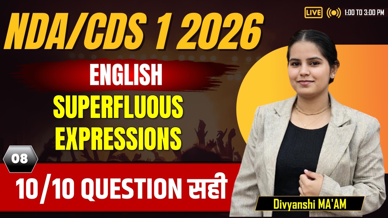 NDA/CDS 1 2026 | Superfluous Expressions Full Strategy +10/10 question सही | By Divyanshi Ma'am
