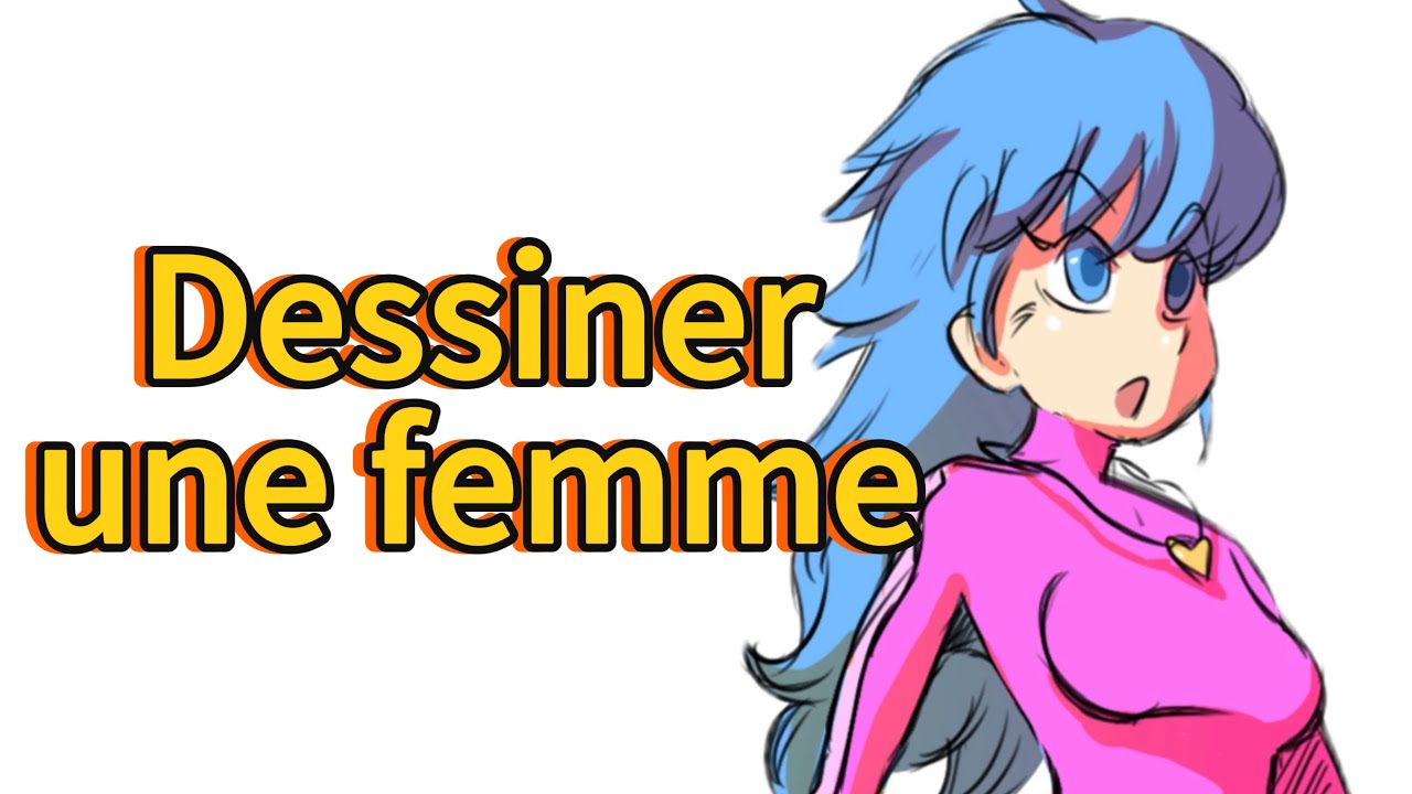 DESSINER les FEMMES
