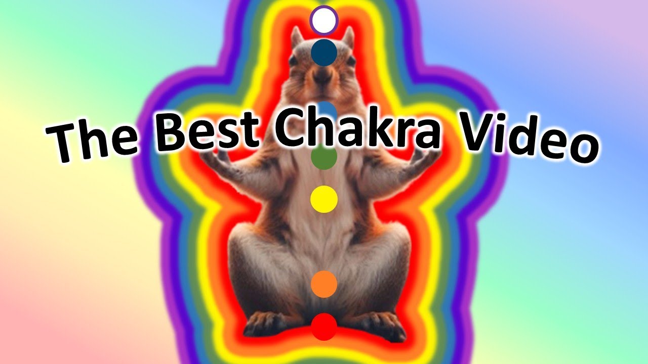 Best Chakra Video