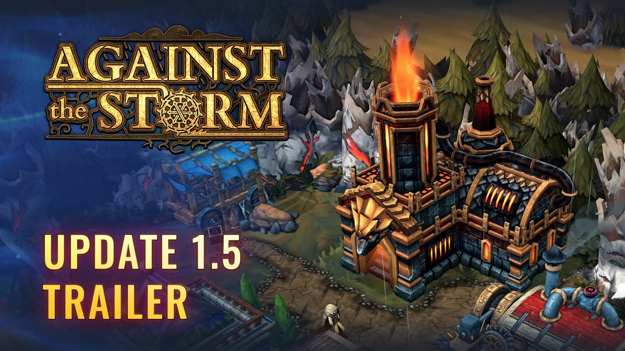 Against the Storm - Update 1.5 Trailer | OUT NOW