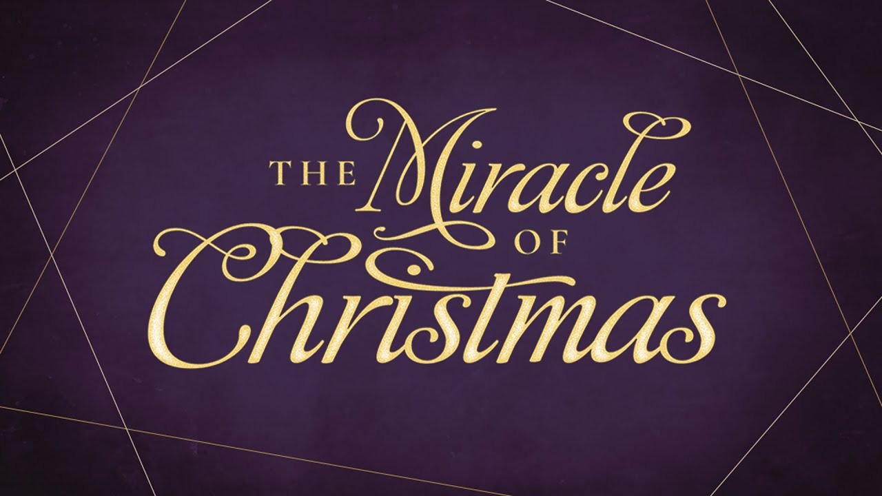 The Miracle of Christmas