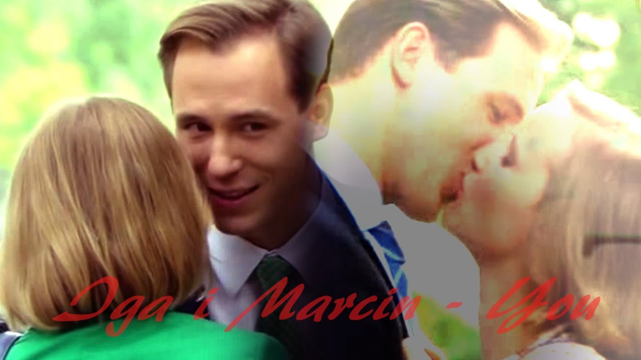 Iga i Marcin - You || O mnie się nie martw