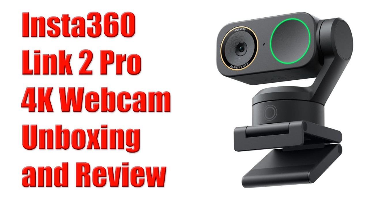 Insta360 Link 2 Pro Flagship AI 4K Webcam UNBOXING Review Test w ACTUAL Video #wisebuyreviews