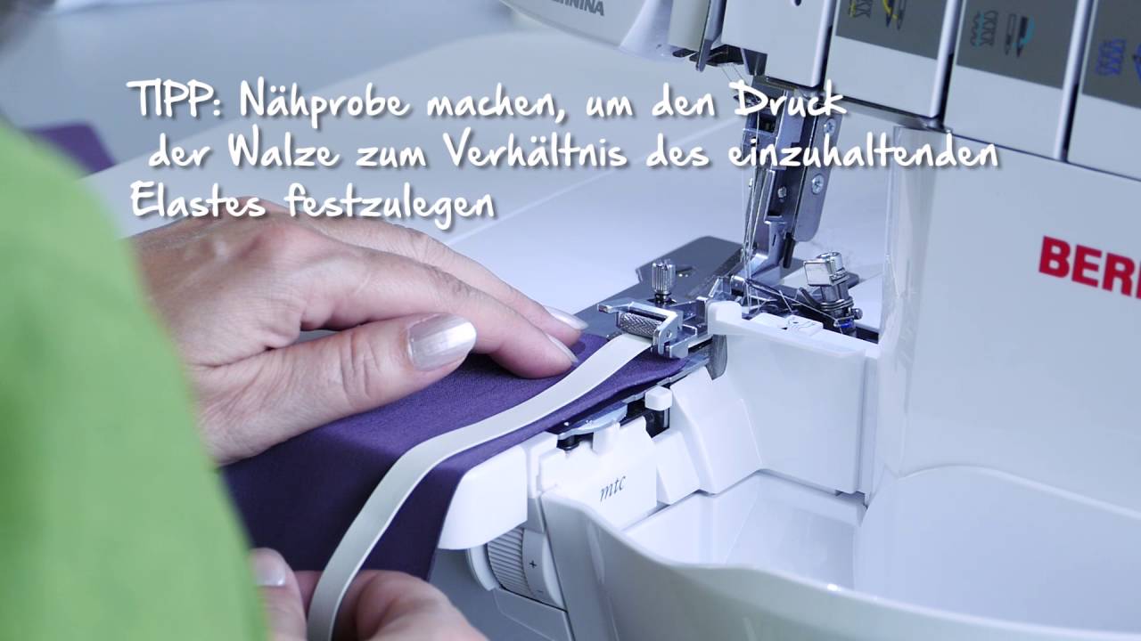 Tutorial: Videoanleitung zu BERNINA Gummibandnähfuss für Overlockmaschinen