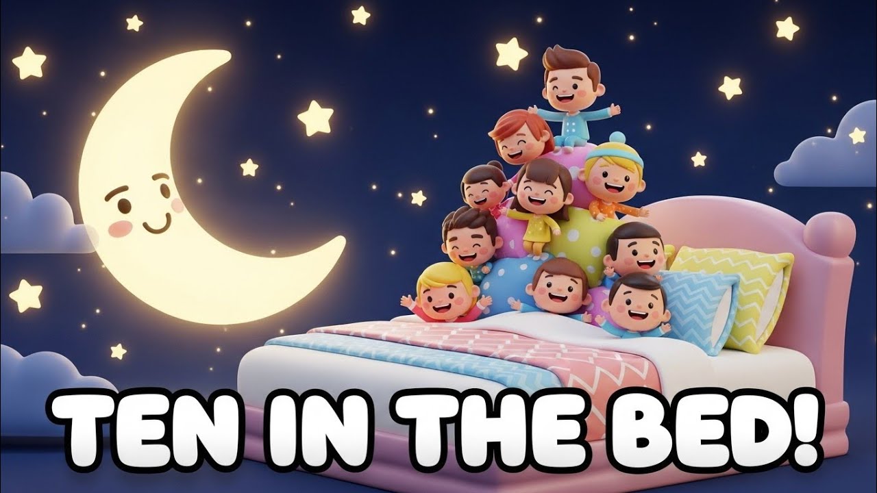 Ten in the Bed – Family Edition 🛏️👨‍👩‍👧‍👦 | 3D Cartoon Nursery Rhyme for Kids