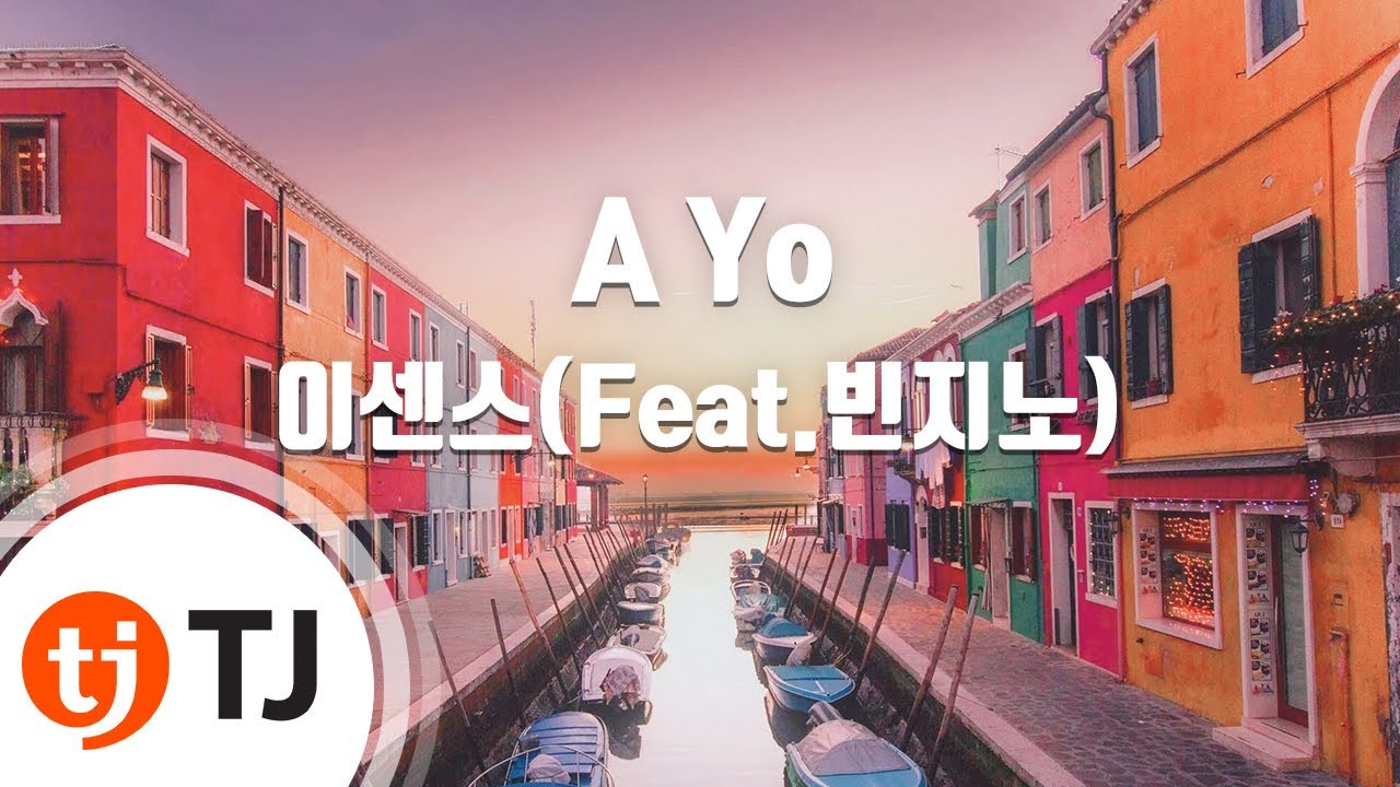 [TJ노래방] A Yo - 이센스(Feat.빈지노) / TJ Karaoke