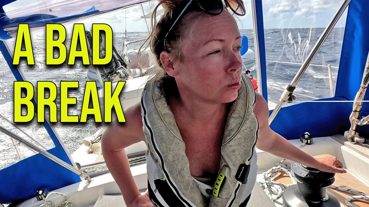 A Bad Break: Our First Real Challenge Sailing as a Family - Episode 165