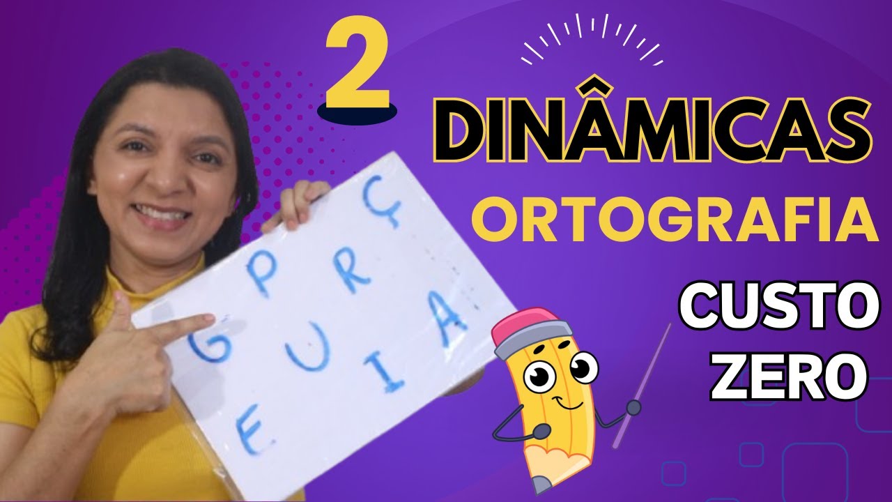 2 Dinâmicas Trabalhar Ortografia 1º AO 5º ANO - [CUSTO ZERO] | Professor em Sala