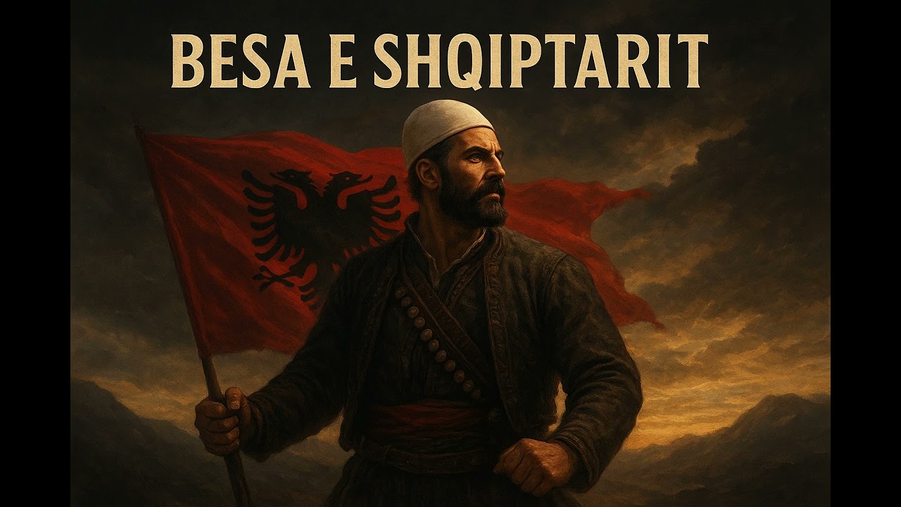 Zeri i Atdheut - Besa e Shqiptarit