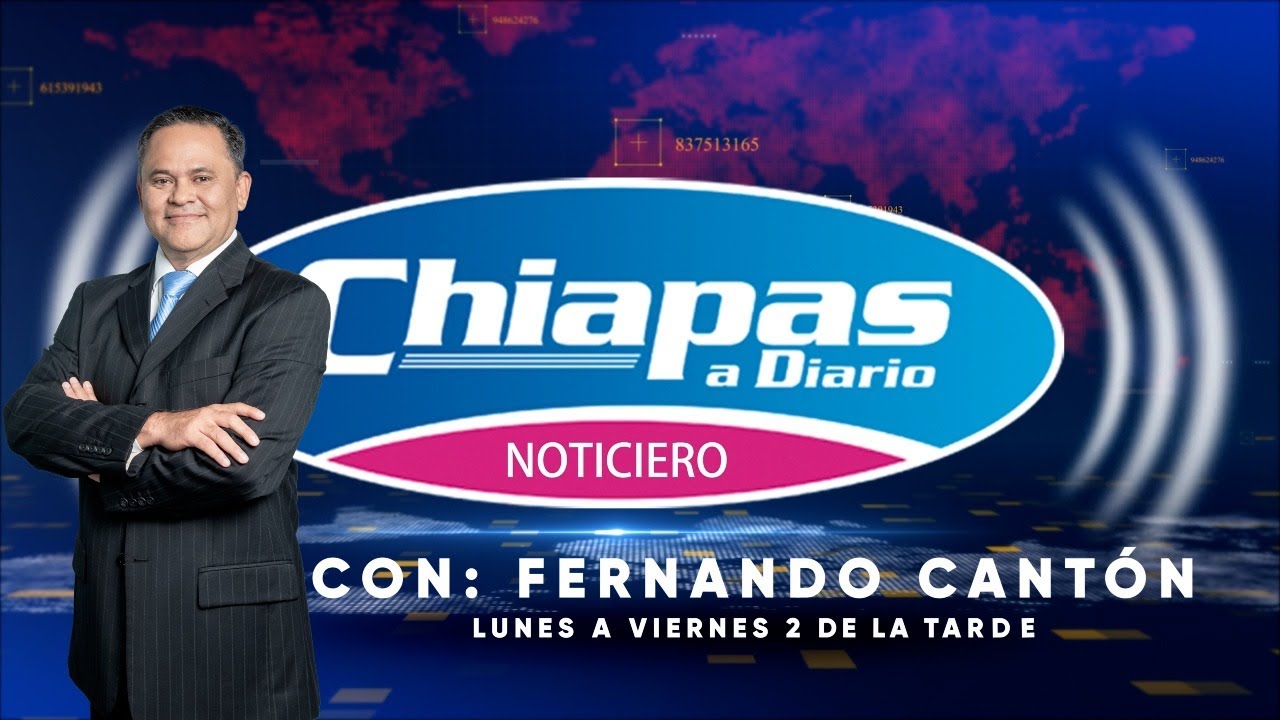 Chiapas a Diario   EN VIVO  18 11  2025