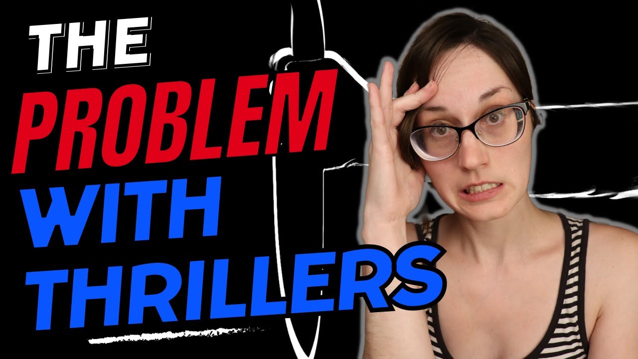 The PROBLEM with Thriller Publishing
