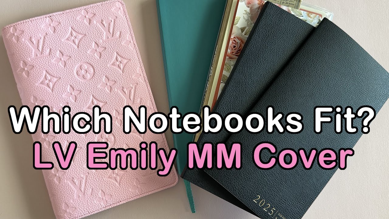 Louis Vuitton Emily MM Notebook Cover | Which Notebooks Fit? Trying Moleskine, Sterling Ink, TNs