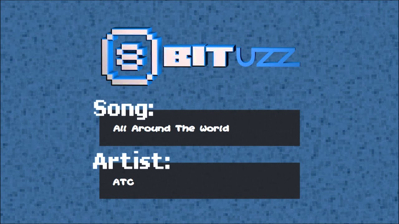 All Around The World - ATC - 8Bit