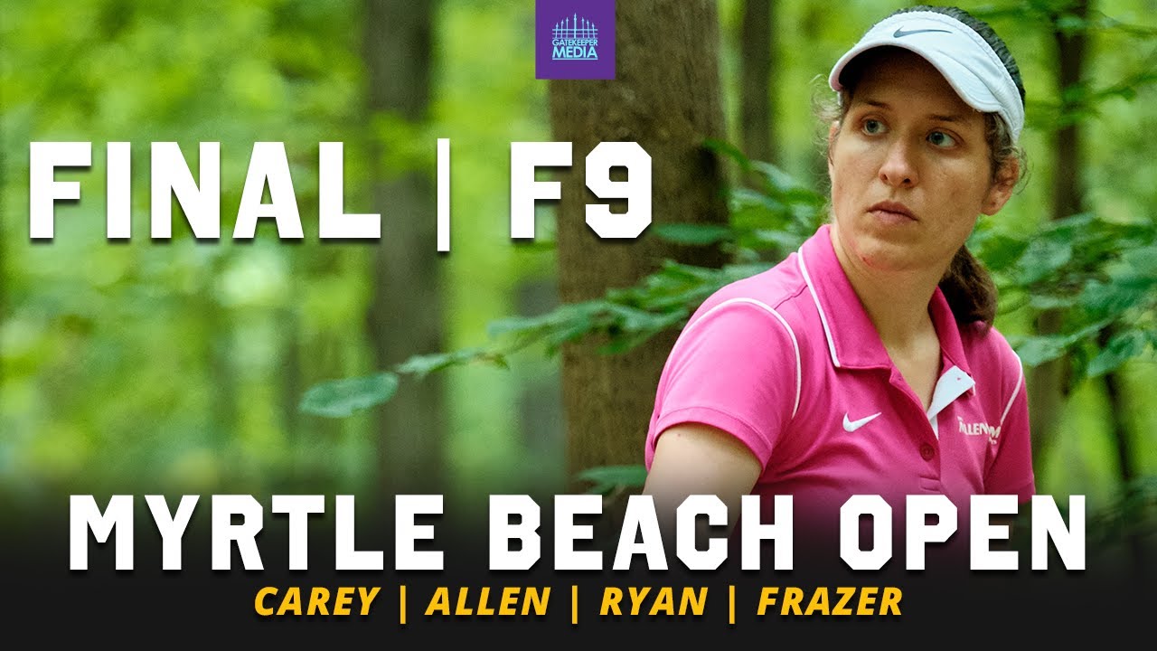 2021 Myrtle Beach Open | FINAL RD, F9 LEAD | Carey, Allen, Ryan, Frazer | Gatekeeper Media