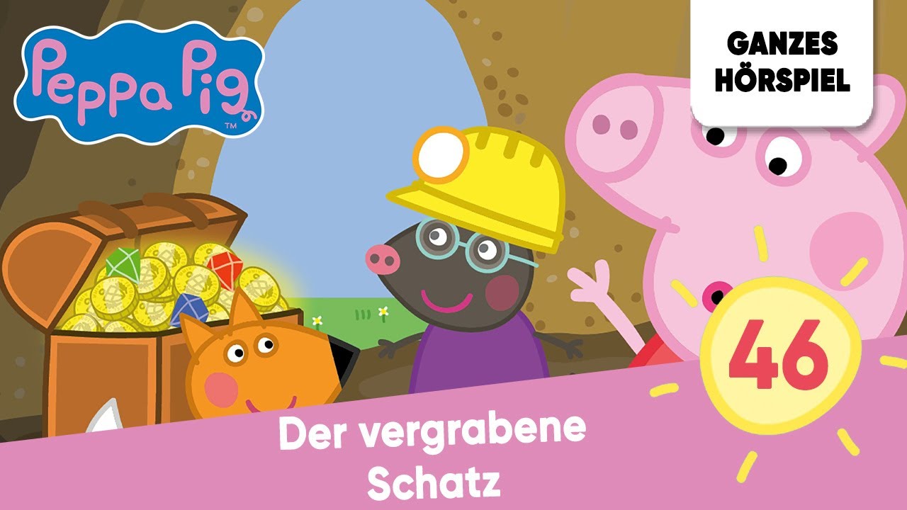 Peppa Pig Hörspiele - Folge 46: Der vergrabene Schatz | Ganzes Hörspiel des Monats August 2023