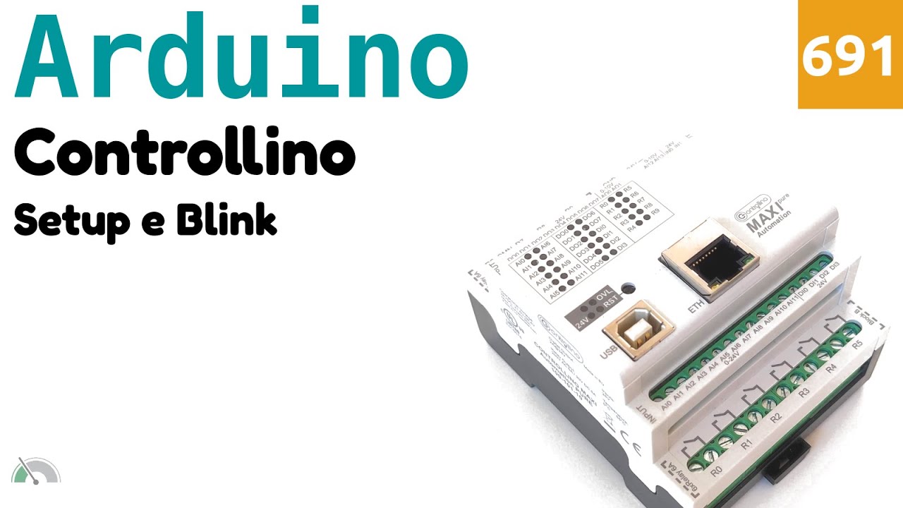Installazione e Blink di Controllino - Arduino PLC - Video 691