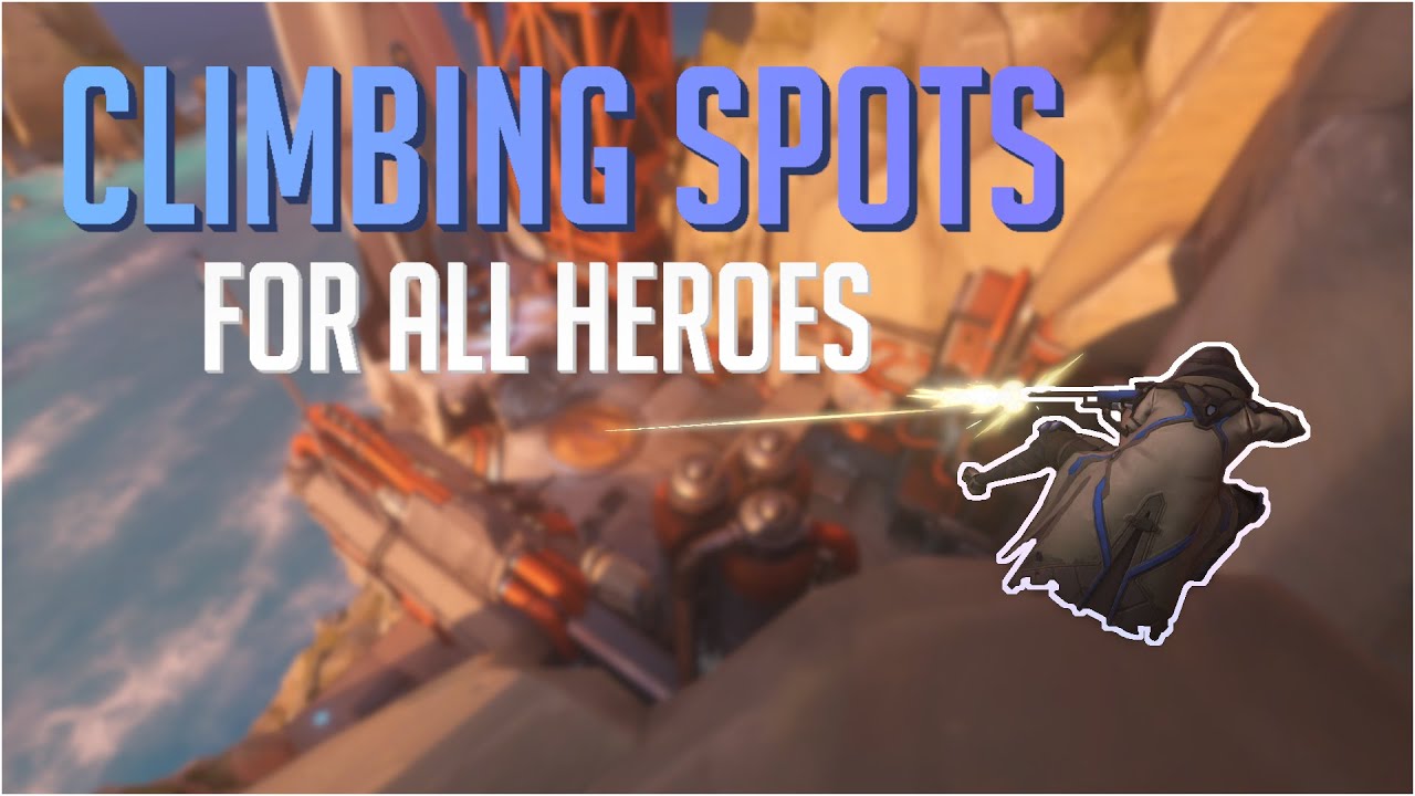 Overwatch Climbing Spots | For all Heroes