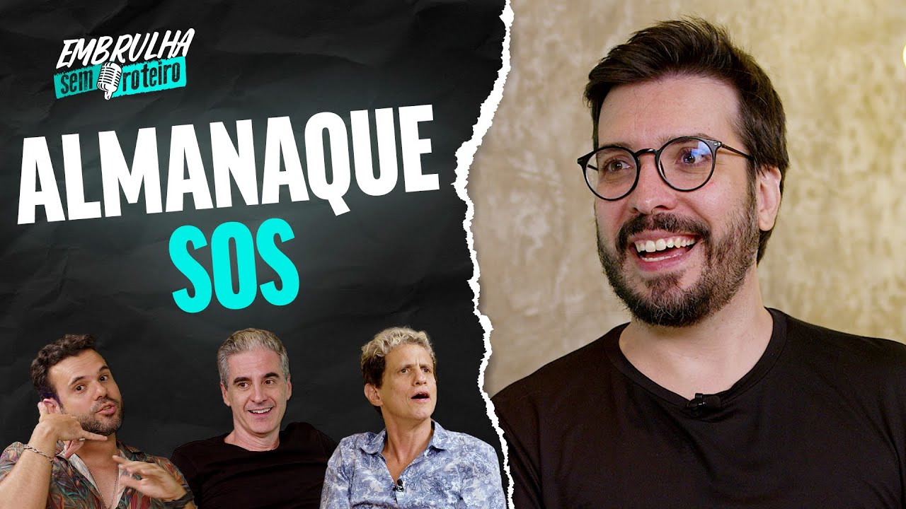 ALMANAQUE SOS - DARIO CENTURIONE | EMBRULHA SEM ROTEIRO #129