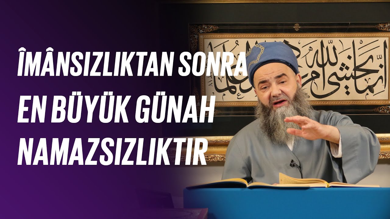 Îmânsızlıktan Sonra En Büyük Günah Namazsızlıktır