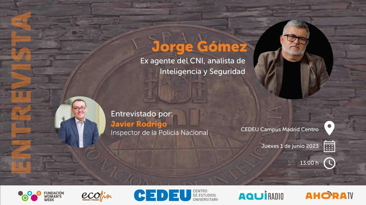 CEDEU - Javier Rodrigo entrevista a Jorge Gómez, ex agente del CNI.