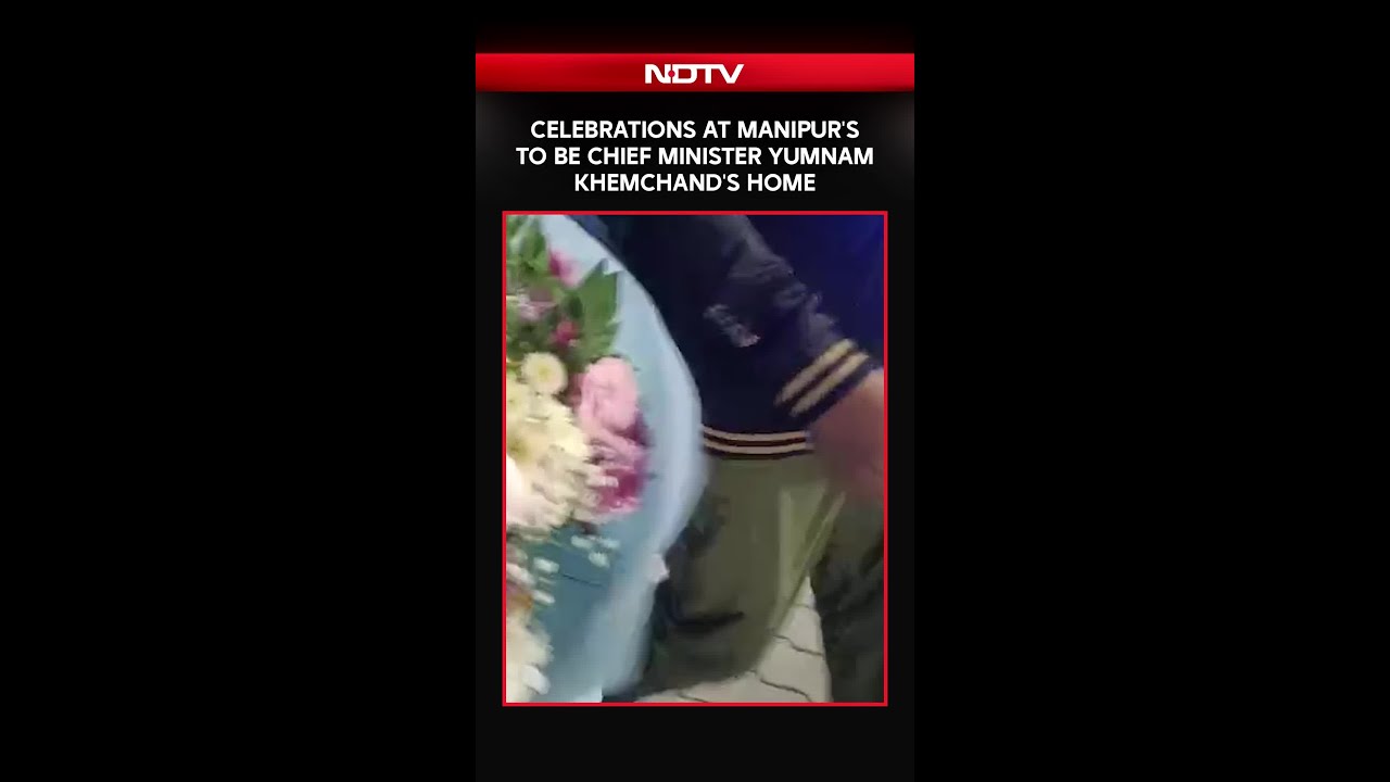 Manipur CM | Celebrations At Yumnam Khemchand&rsquo;s Home After Being Named Manipur Chief Minister