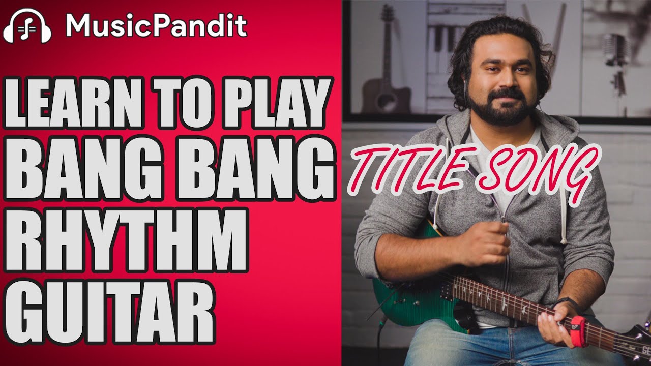 Play Bang Bang on Guitar | Guitar Song Tutorial | Guitar Tips | Music Pandit | Sherin Winstent