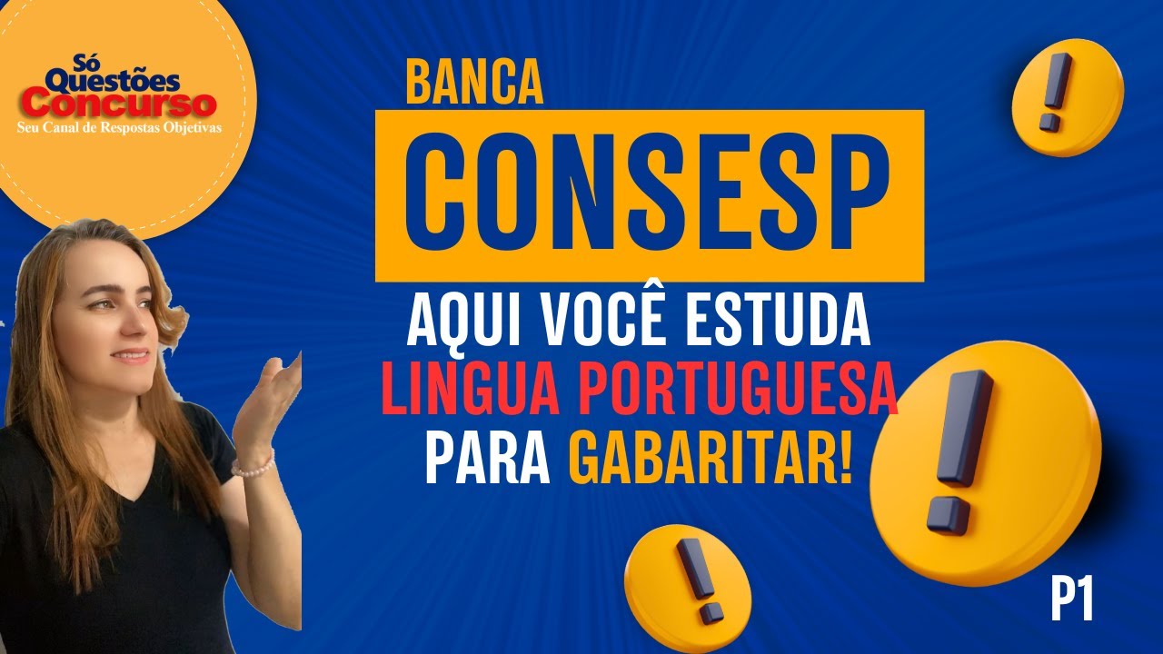 💥CONSESP  |  ASSISTENTE PREFEITURA 2015 | LINGUA PORTUGUESA P1