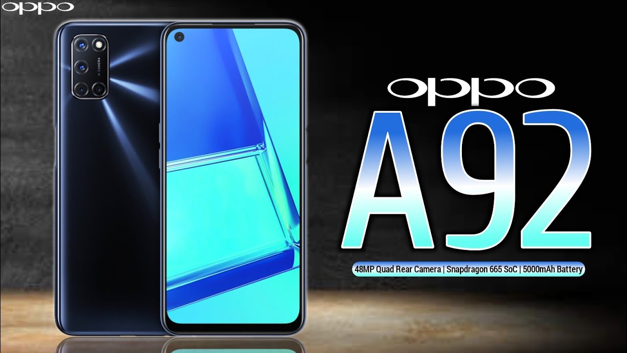 Oppo A92 Price,Release date,First Look,Introduction,Specifications,Camera,Features,Trailer