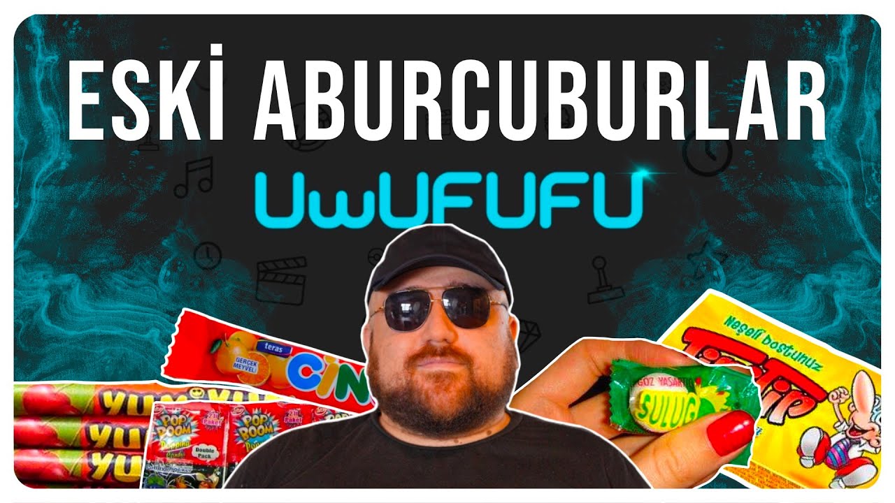En iyi Eski Abur Cuburlar? #Seçiyoruz