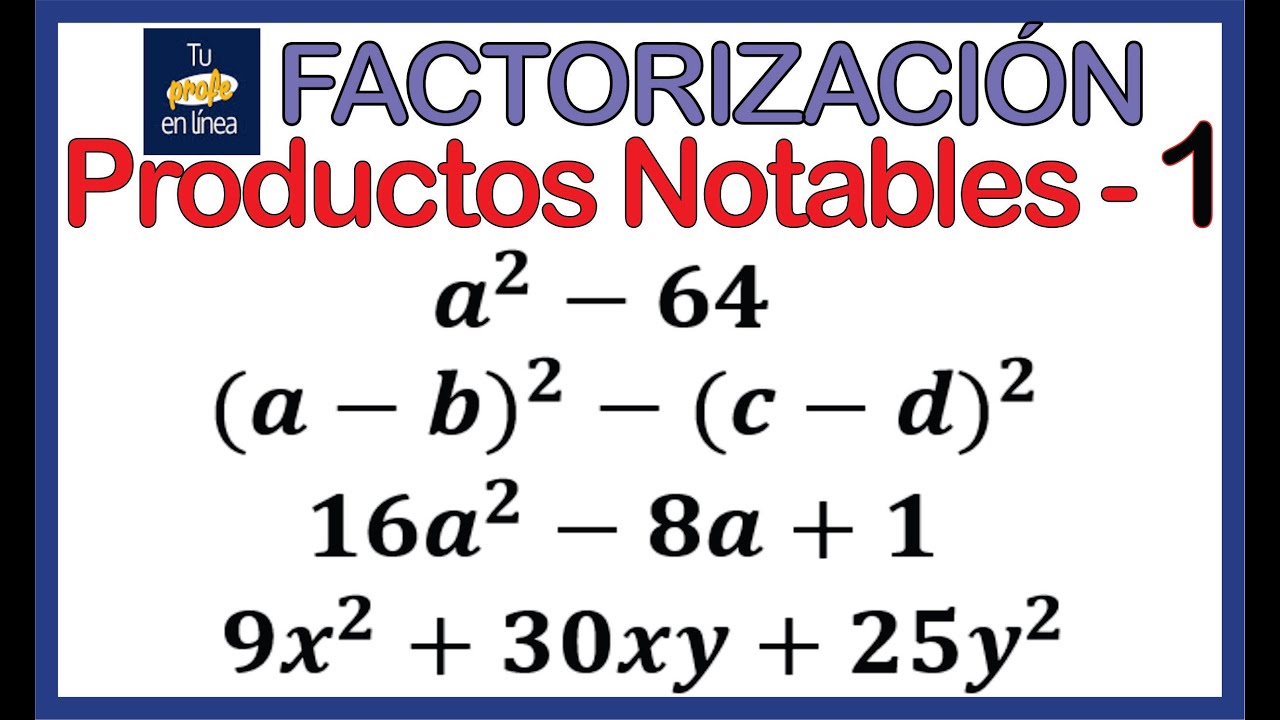 💥FACTORIZACIÓN 04: Productos Notables - Parte Uno🚀