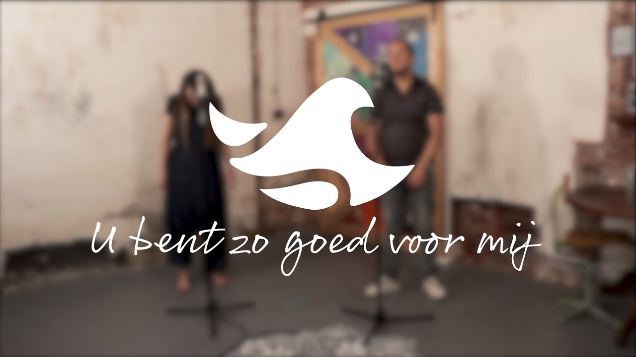 Golven van Genade - U bent zo goed voor mij feat. Maartje Peters