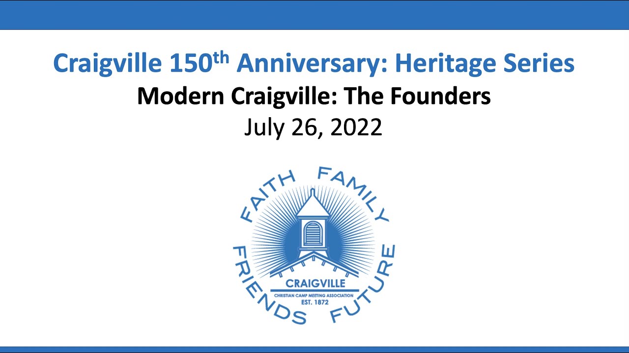 Craigville 150th Anniversary Heritage Series - Modern Craigville: The Founders