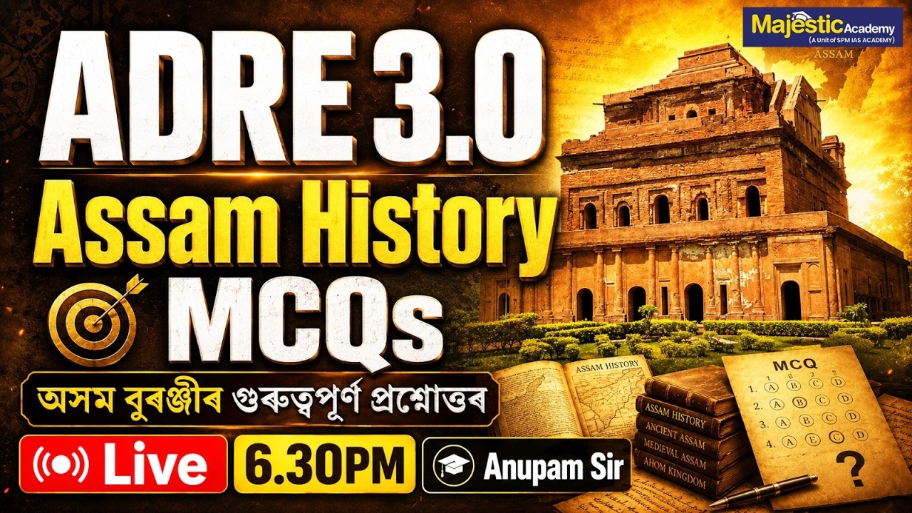 ADRE 3.0 Assam History MCQs | Most Important Assam History Questions | ADRE 2026