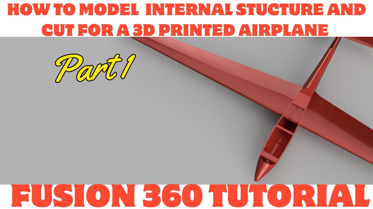 How To Model Internal Structures And Cut To 3D Print A RC Airplane