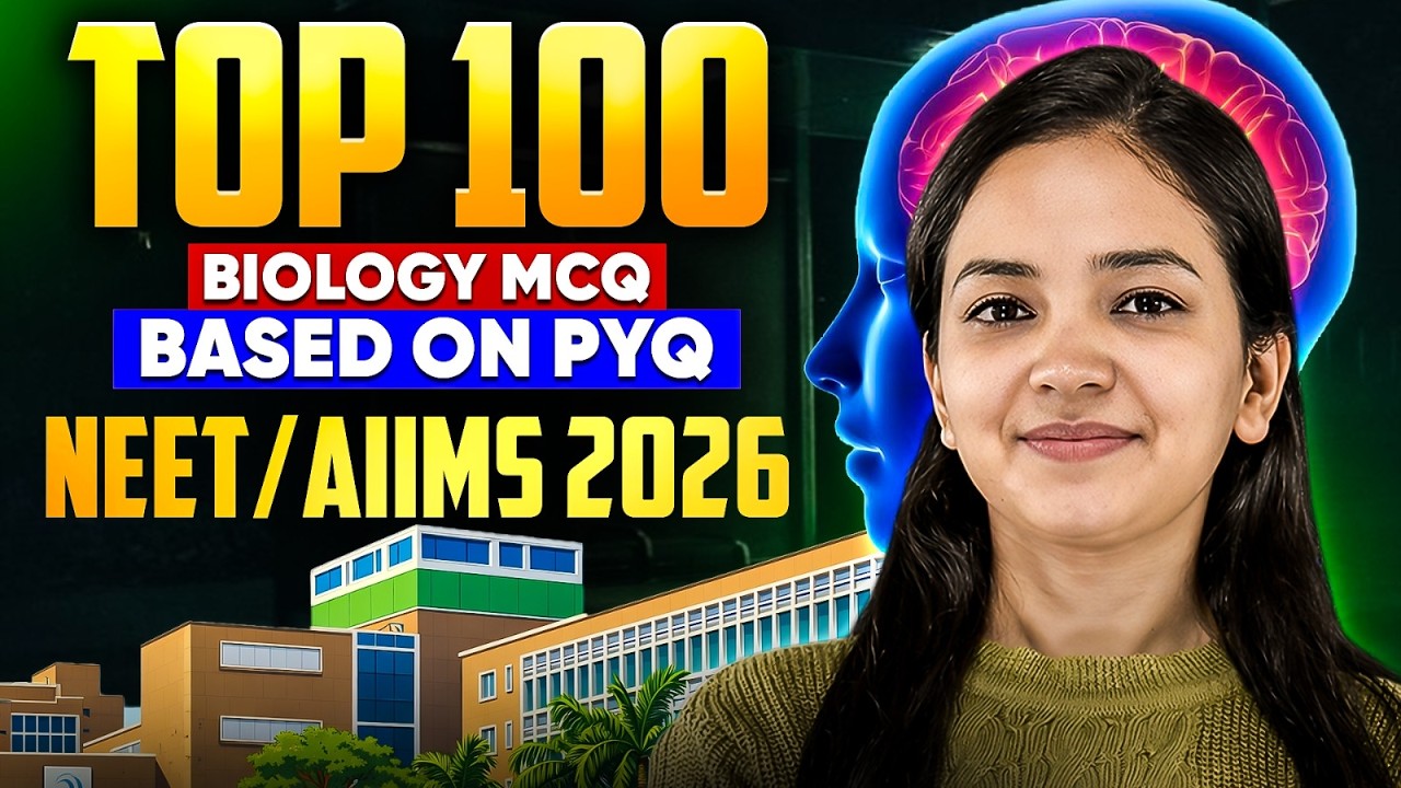 Top 100 Biology MCQ For NEET / AIIMS Nursing 2026 I Most Expected Ques