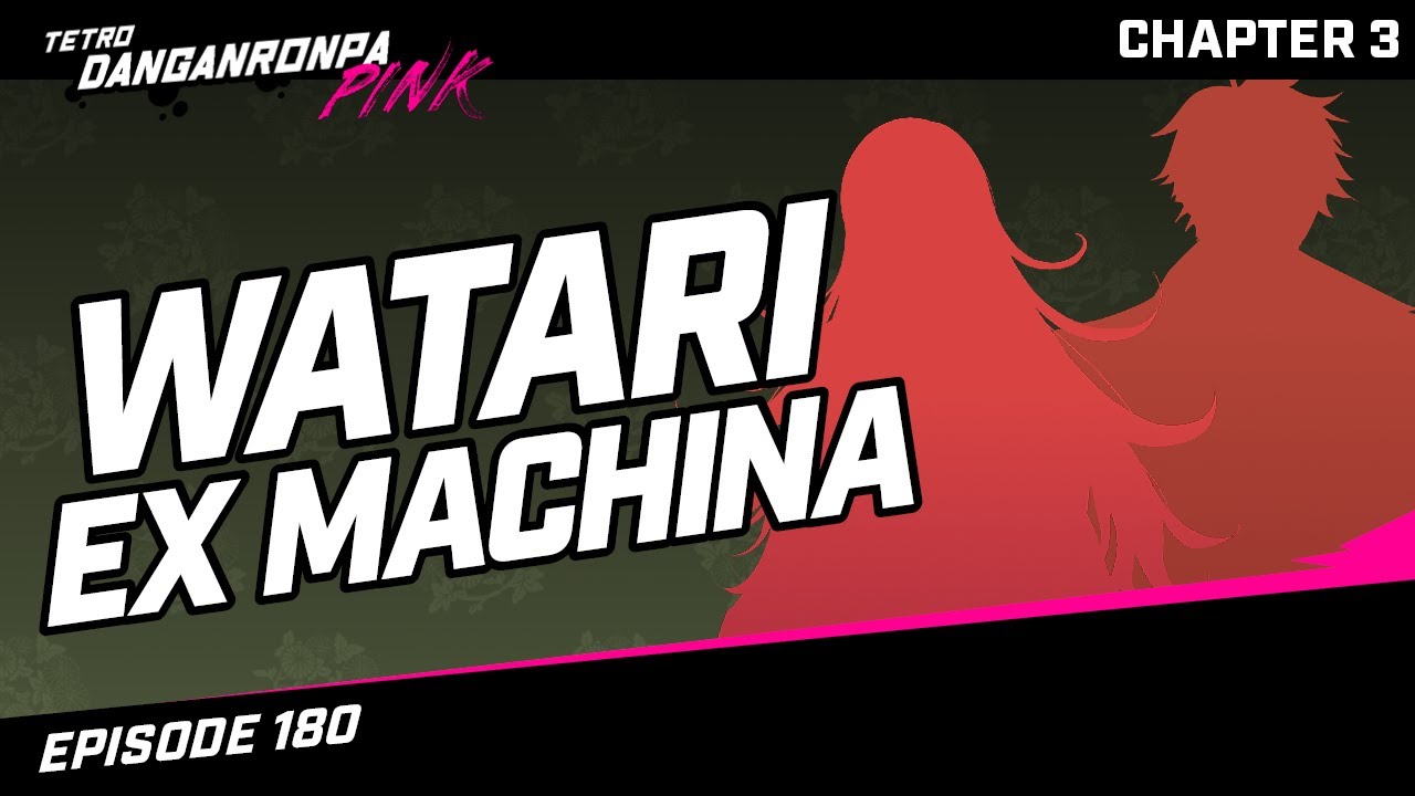[Watari ex Machina]