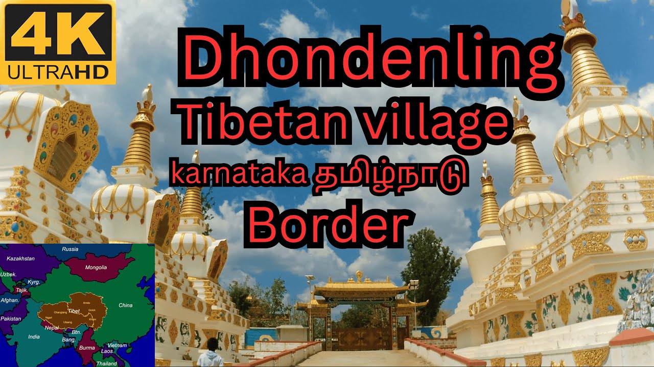 Tibetan Village | Tamil vlog | TamilNadu Karnataka Border